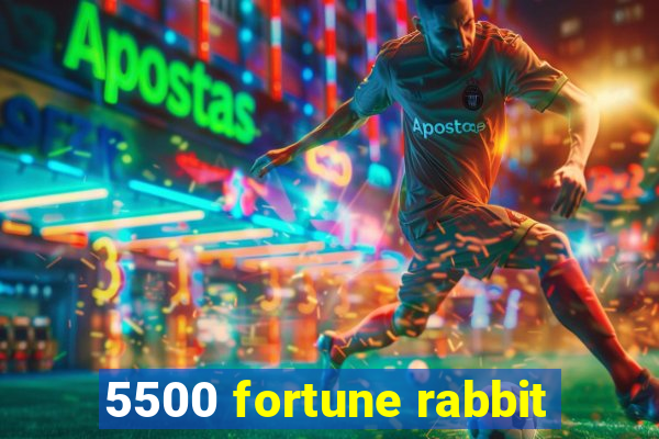5500 fortune rabbit